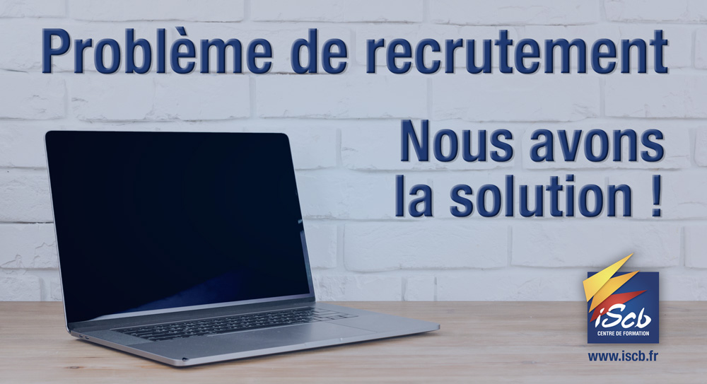 la solution a vos probleme de recrutement dans l informatique CFA ISCB